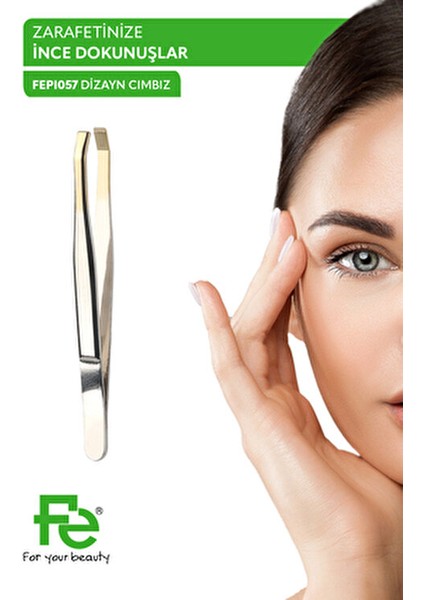 Cımbız Dizayn Fepi 057 Paslanmaz Çelik Yapı ile Hassas Tüy Alma Aracı fiyatları