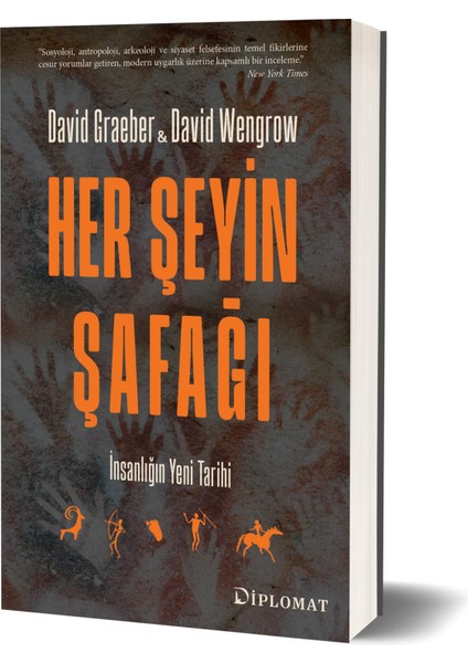 Her Şeyin Şafağı - Insanlığın Yeni Tarihi - David Graeber - David Wengrow fiyatları