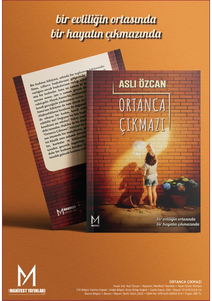 Ortanca Çıkmazı Aslı Özcan Roman modelleri