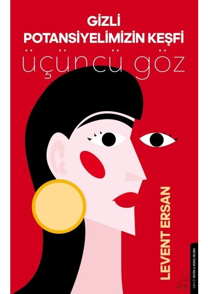 Gizli Potansiyelimizin Keşfi