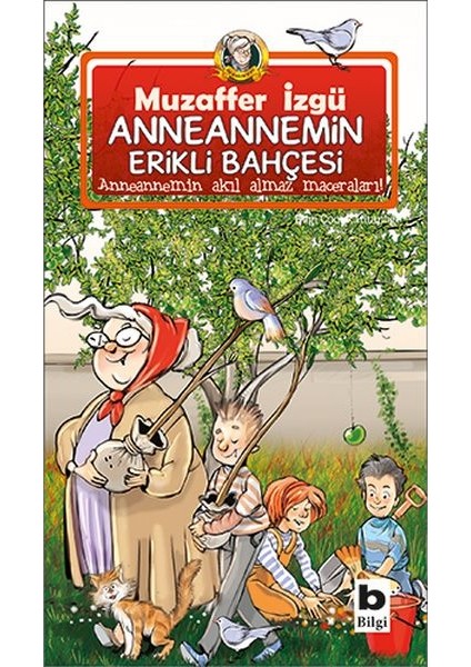 Anneannemin Erikli Bahçesi