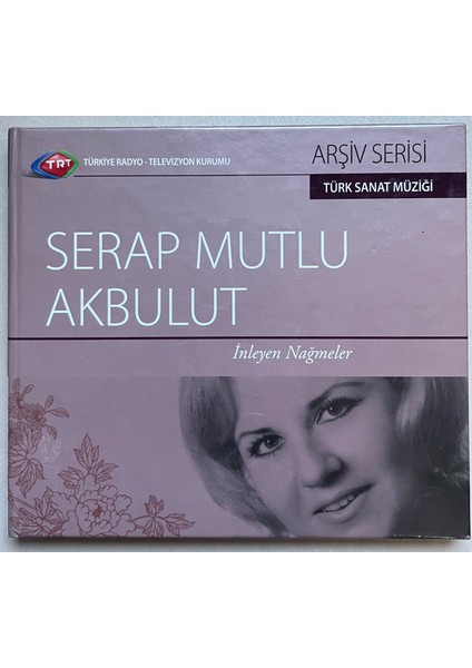 Serap Mutlu Akbulut Inleyen Nağmeler CD (Arşiv Serisi) Orjnal Dönem Baskı Cd)