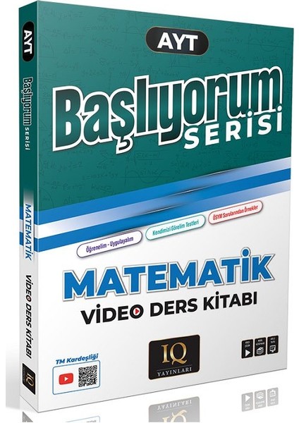 Iq 2026 Yks Ayt Matematik Başlıyorum Video Ders Kitabı