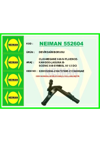 DEVİRDAİM BORUSU CLIO-MEGANE 2-3-4-FLUENCE-KANGOO-LAGUNA 3-SCENIC 2-3-SYMBOL I-2 1.5 DCI