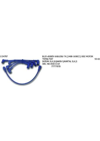 1154707 Buji Kablosu 7611124 7706494 7777707