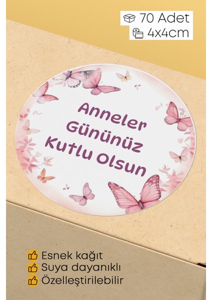 Anneler Gününüz Kutlu Olsun Yazılı Sticker Paketleme Kargo Ambalaj Etiketi - 4X4CM 70 Adet