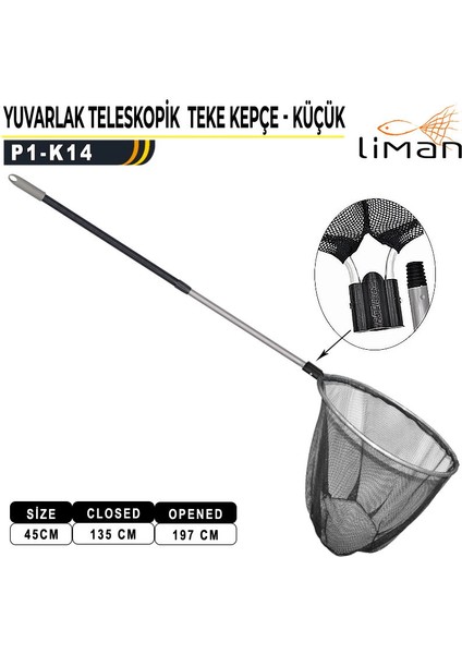 Yuvarlak Teleskopik Teke Kepçe Küçük