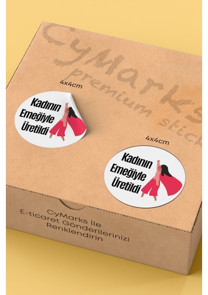 Kadının Emeği Temalı Sticker Paketleme Kargo Ambalaj Etiketi - 4X4CM 70 Adet Yuvarlak fiyatları