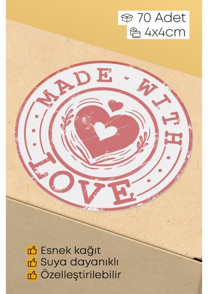 Made With Love Yazılı Sticker Paketleme Kargo Ambalaj Etiketi - 4X4CM 70 Adet Yuvarlak