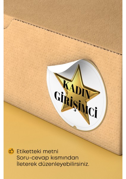 Kadın Girişimci Yazılı Yıldızlı Sticker Paketleme Kargo Ambalaj Etiketi - 4X4CM 70 Adet Yuvarlak