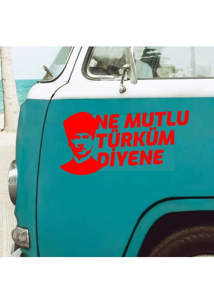 Ne Mutlu Türküm Diyene - Atatürk Silüet - Ata - Gazi Mustafa Kemal -Sticker Araba - Oto - Motosiklet - Karava Sticker 02505 fırsatları