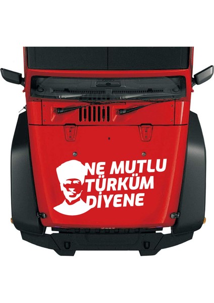 Ne Mutlu Türküm Diyene - Atatürk Silüet - Ata - Gazi Mustafa Kemal -Sticker Araba - Oto - Motosiklet - Karava Sticker 02505 modelleri