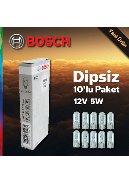 Bosch Eco Dipsiz Ampul 12V 5W T10 W5W 10'lu Paket