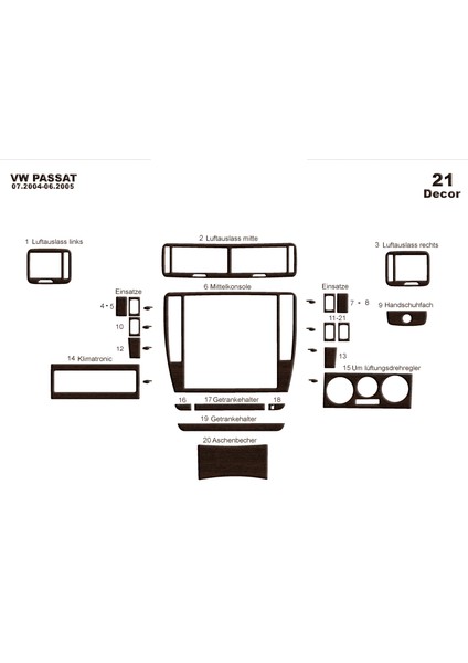 Volkswagen Passat Uyumlu Konsol-Torpido Kaplama 2004-2005 21 Par Koyu Meşe