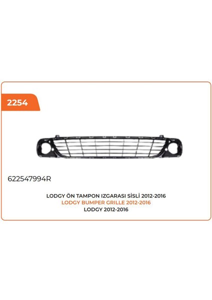 ÖN TAMPON IZGARASI SİSLİ LODGY 2012-2016 622547994R (2 ADET)
