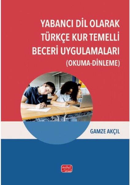 Yabancı Dil Olarak Türkçe Kur Temelli Beceri Uygulamaları (Okuma-Dinleme)