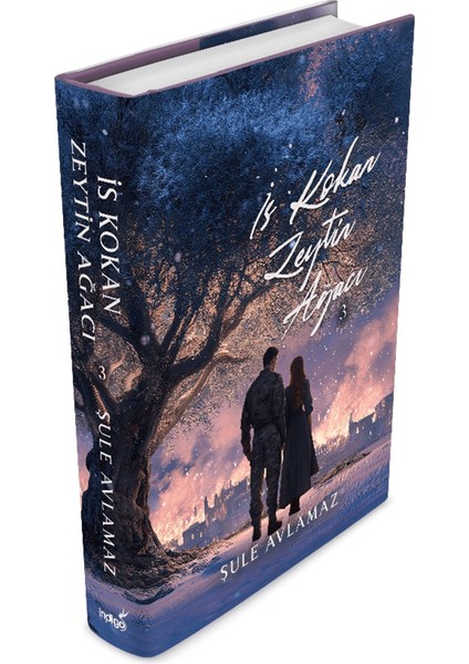 İs Kokan Zeytin Ağacı 3 (Ciltli) - Şule Avlamaz