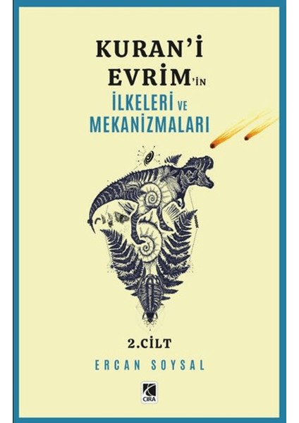 Kuran'i Evrim'in Ilkeleri ve Mekanizmaları 2. Cilt