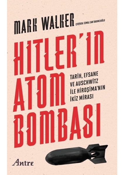 Hitler’in Atom Bombası