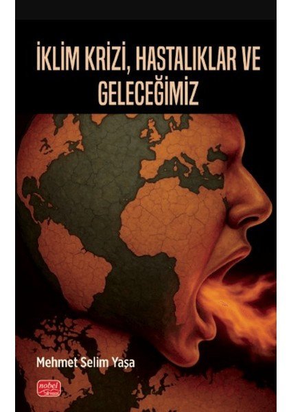 Iklim Krizi, Hastalıklar ve Geleceğimiz
