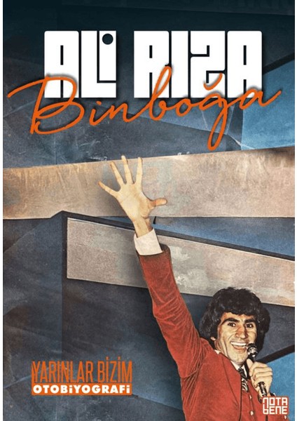 Ali Rıza Binboğa Yarınlar Bizim Otobiyografi