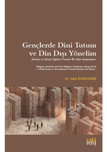 Gençlerde Dini Tutum ve Din Dışı Yönelim
