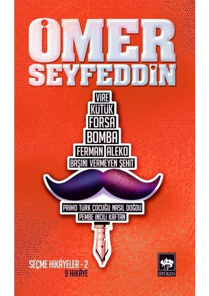 Ömer Seyfeddin: Seçme Hikayeler 2 - Ömer Seyfettin