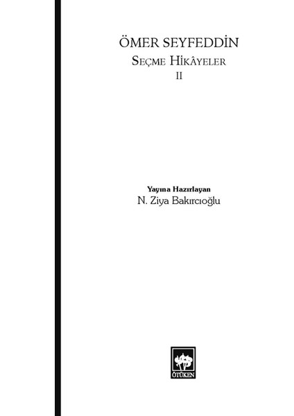 Ömer Seyfeddin: Seçme Hikayeler 2 - Ömer Seyfettin fiyatları