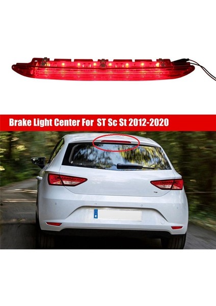 5F0945097G Araba Arka Durdur Fren Işığı Merkezi Koltuk Leon St Sc St 2012-2020 (Yurt Dışından) modelleri