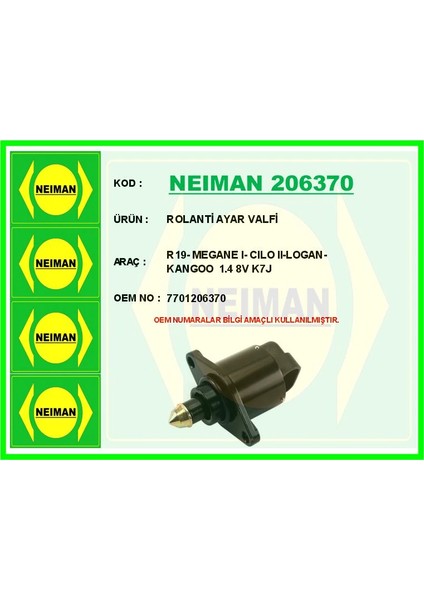 ROLANTİ AYAR VALFİ R19- MEGANE 1- CILO 2-LOGAN-KANGOO 1.4 85 K7J 7701206370