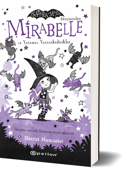 Mirabelle ve Yaramaz Yarasakedicikler (Ciltli) - Harriet Muncaster fiyatları