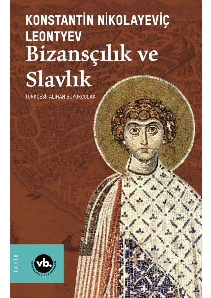 Bizansçılık ve Slavlık