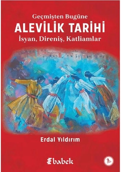 Geçmişten Bugüne Alevilik Tarihi