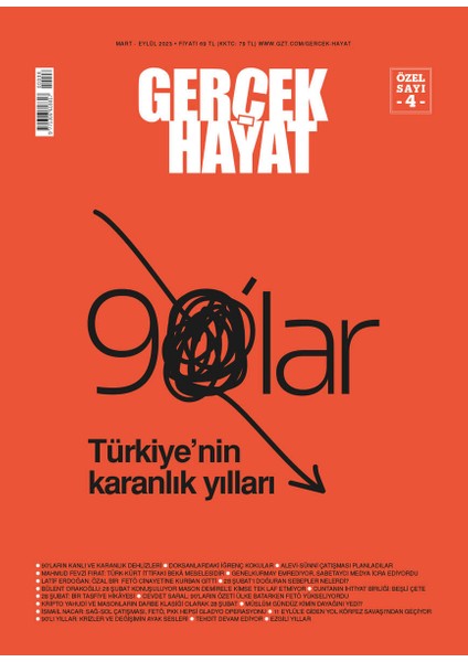 Gerçek Hayat 4. Özel Sayı - Türkiyenin Karanlık Yılları