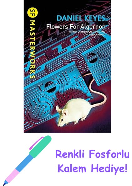 Flowers For Algernon: The Must-Read Literary Science Fiction Masterpiece + Fosforlu Kalem Hediye
