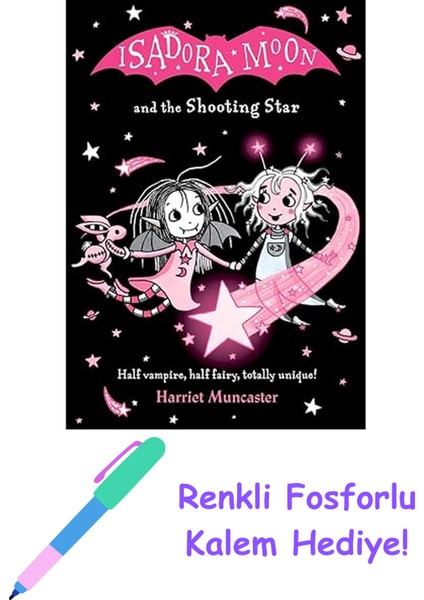 Isadora Moon And The Shooting Star Pb + Fosforlu Kalem Hediye