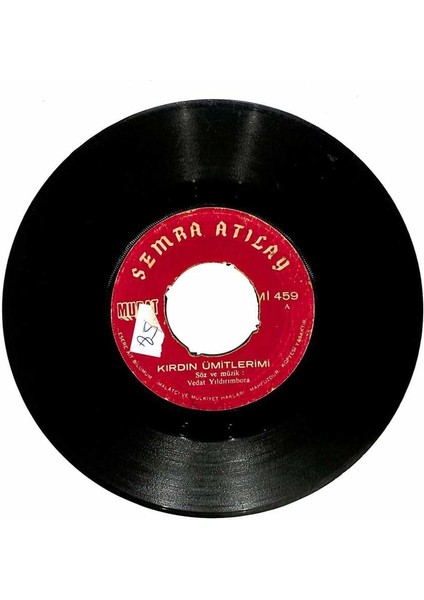 Semra Atılay - Kırdın Ümitlerimi Sahte Aşkına Veda Plak (106) PLK20177