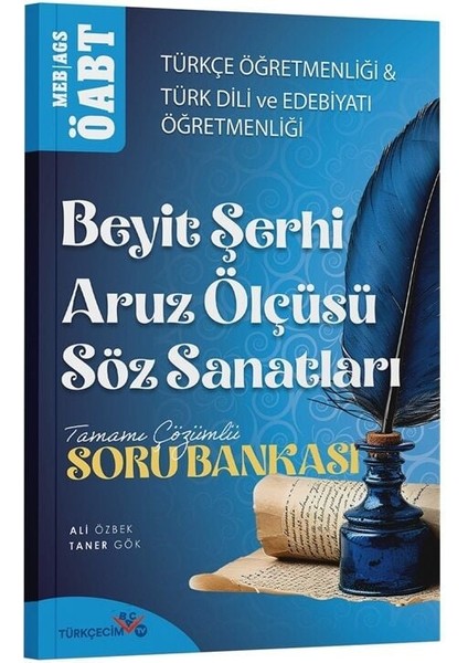Türkçecim Tv Öabt Meb-Ags Türkçe-Türk Dili Edebiyatı Öğretmenliği Beyit Şerhi, Aruz Ölçüsü, Söz Sanatları Soru Bankası - Ali Özbek, Taner Gök Türkçecim Tv Yayınları