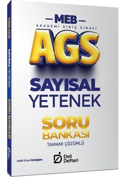 Deli Defteri 2026 Meb-Ags Sayısal Yetenek Soru Bankası Çözümlü - Halit Onur Erdoğan Deli Defteri Yayınları