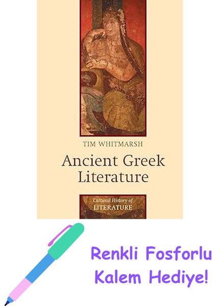 Ancient Greek Literature + Fosforlu Kalem Hediye