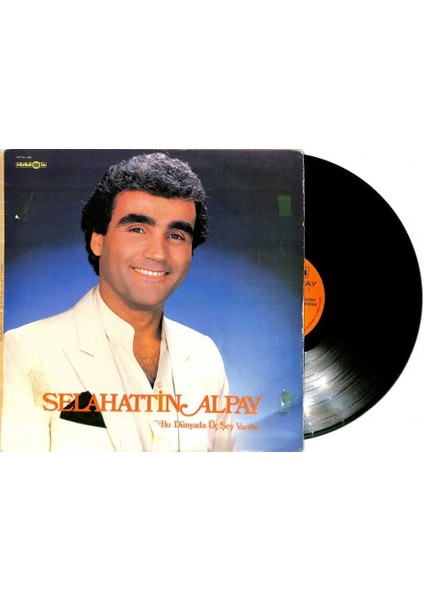 Selahattin Alpay - Bu Dünyada Üç Şey Vardır Lp Plak (107.5) PLK21917