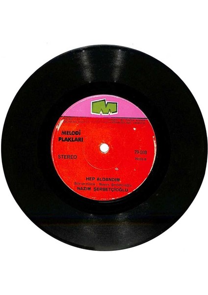 Nazım Şerbetçioğlu - Uzat Elini Hep Aldandım Plak (106.5) PLK21690 fiyatları
