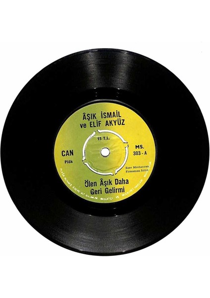 Aşık Ismail ve Elif Akyüz - Ölen Aşık Daha Geri Gelirmi Bir Sigara Iç Oğlan Plak (108.5) PLK20972