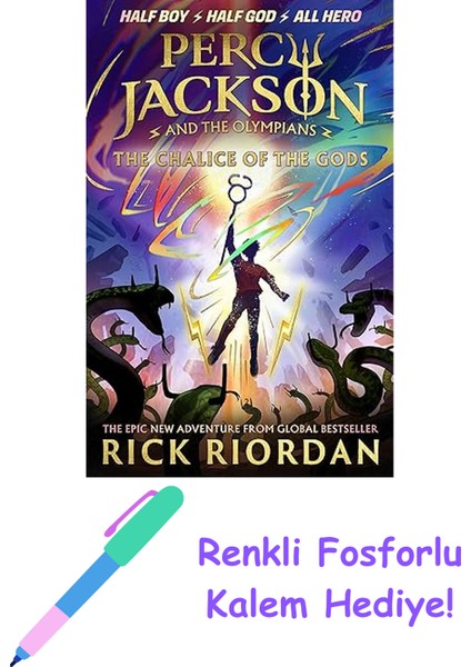 Percy Jackson And The Olympians: The Chalice Of The Gods: (A Brand New Percy Jackson Adventure) + Fosforlu Kalem Hediye