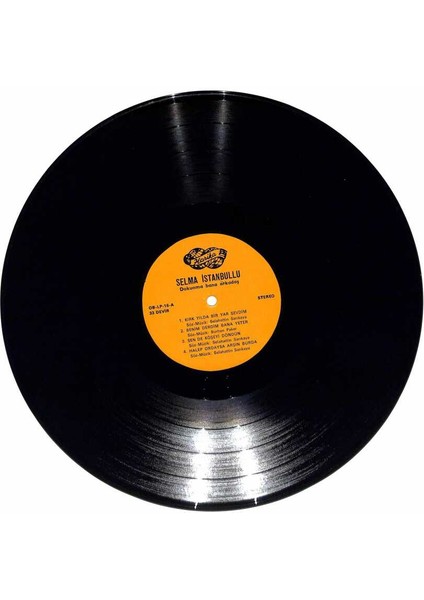 Selma Istanbullu - Dokunma Bana Arkadaş Lp Plak (109) PLK21849 modelleri