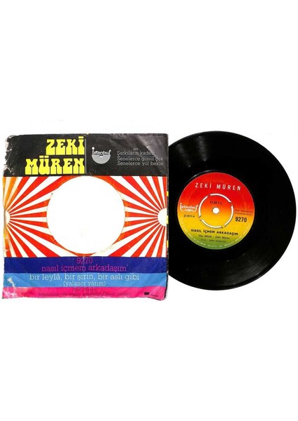 Zeki Müren - Nasıl Içmem Arkadaşım Bir Leyla, Bir Şirin, Bir Aslı Gibi Yalancı Yarim Plak (108) PLK22577 fiyatları