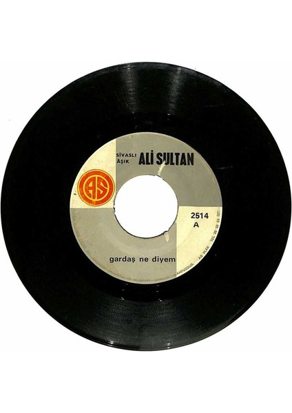 Sivaslı Aşık Ali Sultan - Gardaş Ne Diyem Bana Öyle Bakma Bacım Küstüm Sana Plak (107) PLK20875