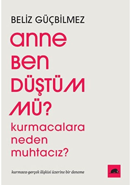 Anne Ben Düştüm Mü?