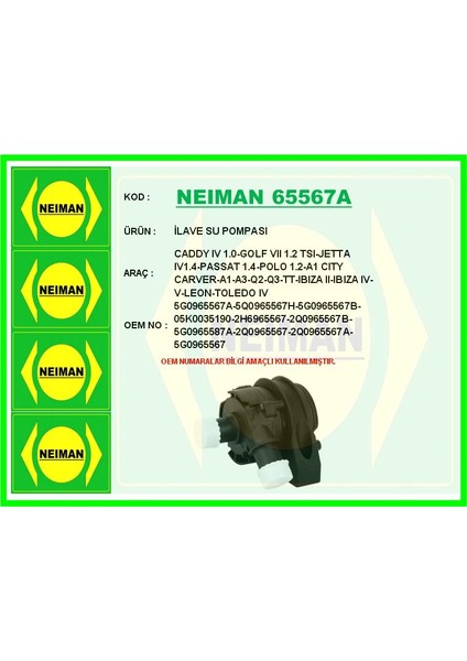 İLAVE SU POMPASI CADDY 4 1.0-GOLF 7 1.2 TSI-JETTA 41.4-PASSAT 1.4-POLO 1.2-A1 CITY CARVER-A1-A3- 5G0965567A 5Q0965567H 5G0965567B 05