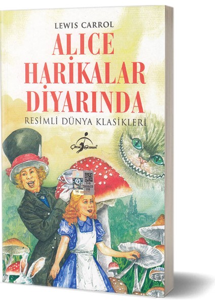 Resimli Dünya Klasikleri - Alice Harikalar Diyarında